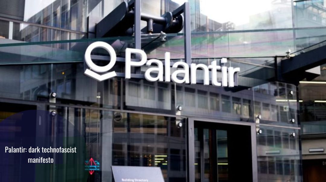 Palantir's Manifesto of Darkness – Technological Republic: How to interpret it and what it says between the lines